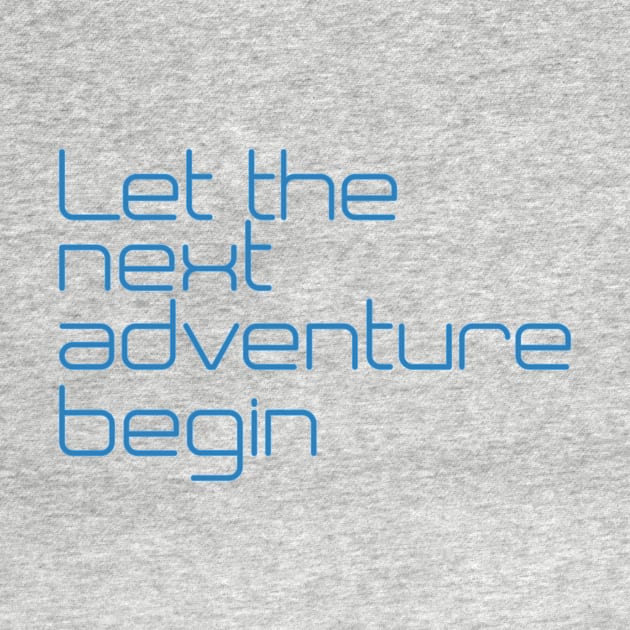 Let the next adventure begin by satyam012